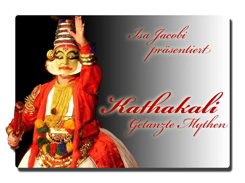 Kathakali - Getanzte Mythen